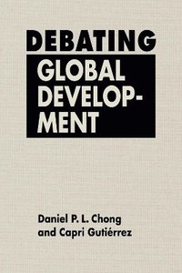 bokomslag Debating Global Development