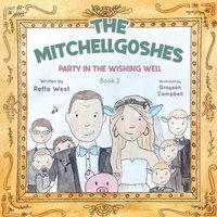 bokomslag The Mitchellgoshes Party in the Wishing Well Book 2