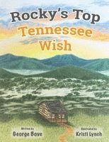 George Bove - Rocky's Top Tennessee Wish, Häftad