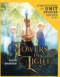 bokomslag Towers of Light Series 24 Week Unit Study Workbook