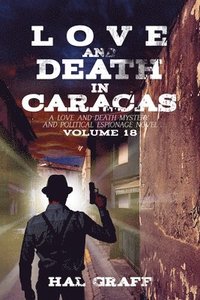 bokomslag Love and Death in the Caracas
