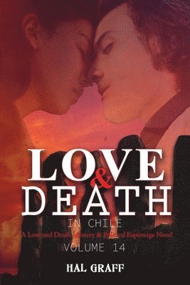 Love and Death in Chile 1