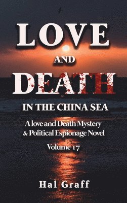 bokomslag Love and Death in the China Sea