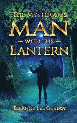 Mysterious Man with the Lantern