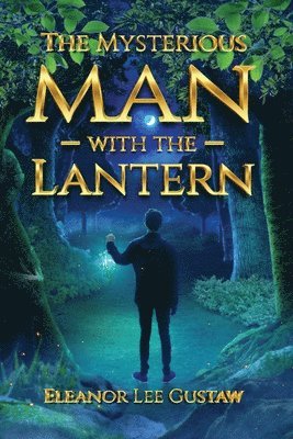 The Mysterious Man with the Lantern 1