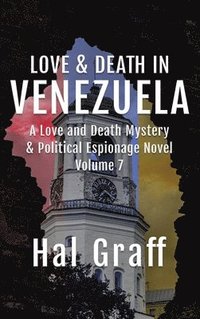 bokomslag Love and Death in Venezuela