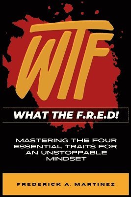 bokomslag WTF - What The F.R.E.D!
