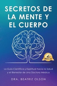 bokomslag Secretos de La Mente y El Cuerpo