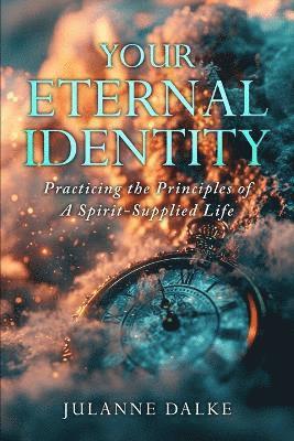 Your Eternal Identity 1