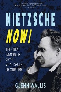 bokomslag Nietzsche Now!