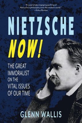 bokomslag Nietzsche Now|