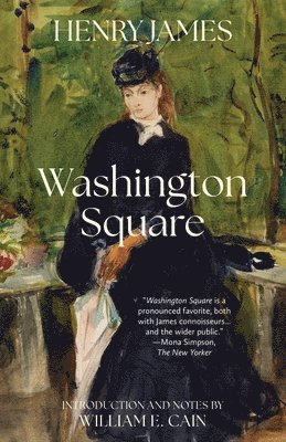 bokomslag Washington Square (Warbler Classics Annotated Edition)