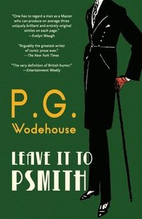 bokomslag Leave It to Psmith (Warbler Classics Annotated Edition)
