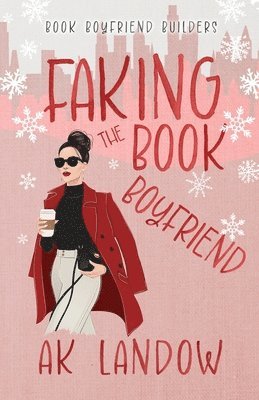 bokomslag Faking the Book Boyfriend: A Baseball Holiday Romantic Comedy