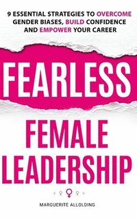 bokomslag Fearless Female Leadership