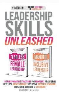 bokomslag Leadership Skills Unleashed