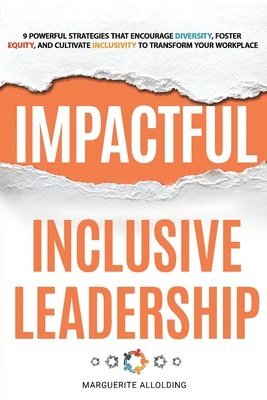 bokomslag Impactful Inclusive Leadership