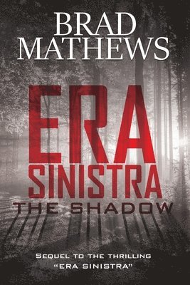 Era Sinistra-The Shadow 1