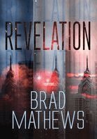 Brad Mathews - Revelation, Inbunden. Tillgänglighet: Lägg i varukorg