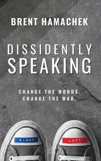bokomslag Dissidently Speaking