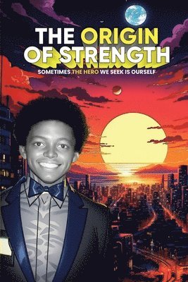 Eric Anthony Johnson, Jonathan Grant - Origin of Strength, Häftad