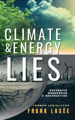 bokomslag Climate and Energy Lies