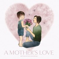 bokomslag Mother's Love