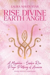 bokomslag Rise Divine Earth Angel