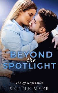 bokomslag Beyond the Spotlight