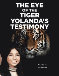 bokomslag Eye of the Tiger