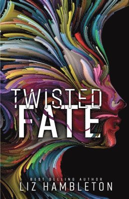 Twisted Fate