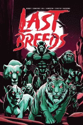 Matthew Medney, Jonathan Ball, G.M.B Chomichuk - Last Breeds, Inbunden