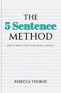 bokomslag The 5 Sentence Method