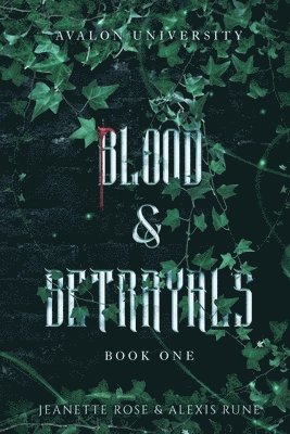 bokomslag Blood & Betrayals