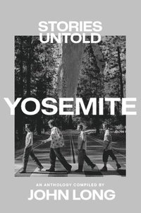 bokomslag Yosemite: Stories Untold