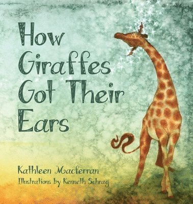How Giraffes Got Their Ears 1