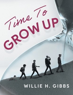 Time To Grow Up 1