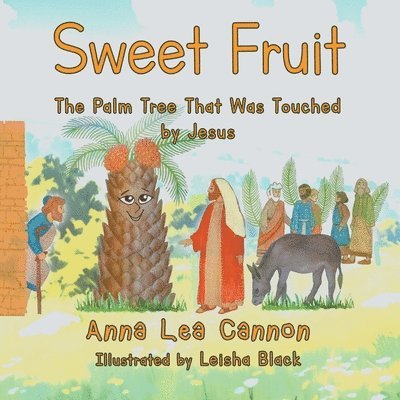 Anna Lea Cannon - Sweet Fruit, Häftad