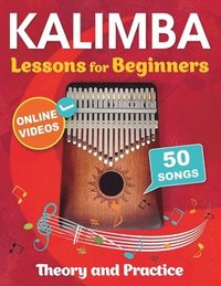 bokomslag Kalimba Lessons for Beginners with 50 Songs