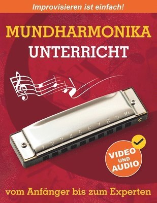 Mundharmonika-Unterricht vom Anfänger bis zum Experten