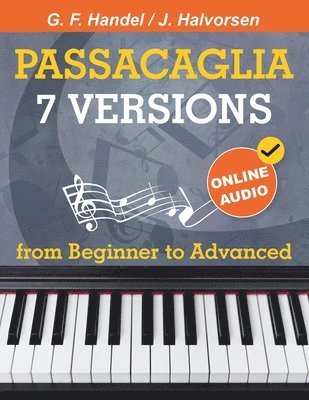 7 Versions Passacaglia - Handel / Halvorsen 1