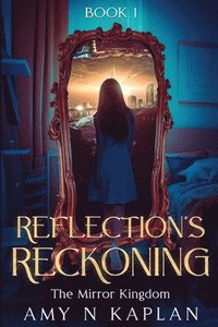bokomslag Reflection's Reckoning