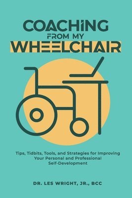 bokomslag Coaching From My Wheelchair