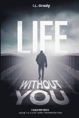 Life Without You 1