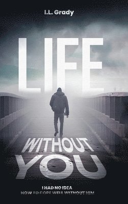 Life Without You 1