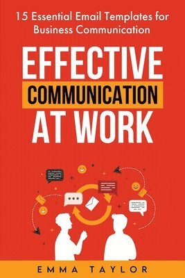 Effective Communication at Work 1