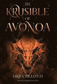 bokomslag The Krusible of Avonoa