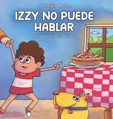 Jennifer McGee - Izzy No Puede Hablar, Inbunden