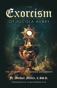 bokomslag The Exorcism of Nicola Aubry