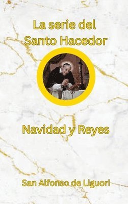 San Alfonso Liguori - serie del Santo Hacedor, Inbunden. Tillgänglighet: Lägg i varukorg